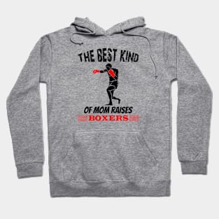 The best kind of mom raises boxers Hoodie